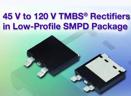 Vishay发布用于商业应用的低外形SMPD封装的新款TMBS整流器