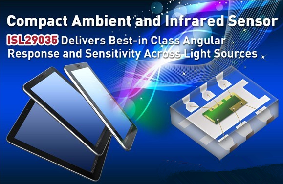 Intersil推出超小封装的环境及红外光传感器
