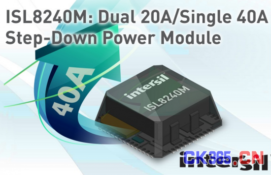 Intersil推出双路20A/单路40A降压电源模块ISL8240M